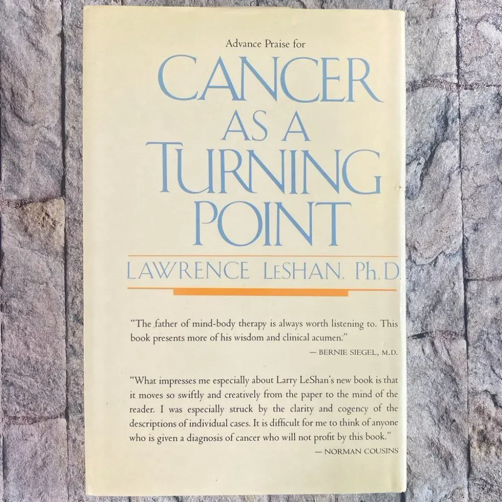 Cancer as a Turning Point By Lawrence LeShan Ph.D. Copyright 1989